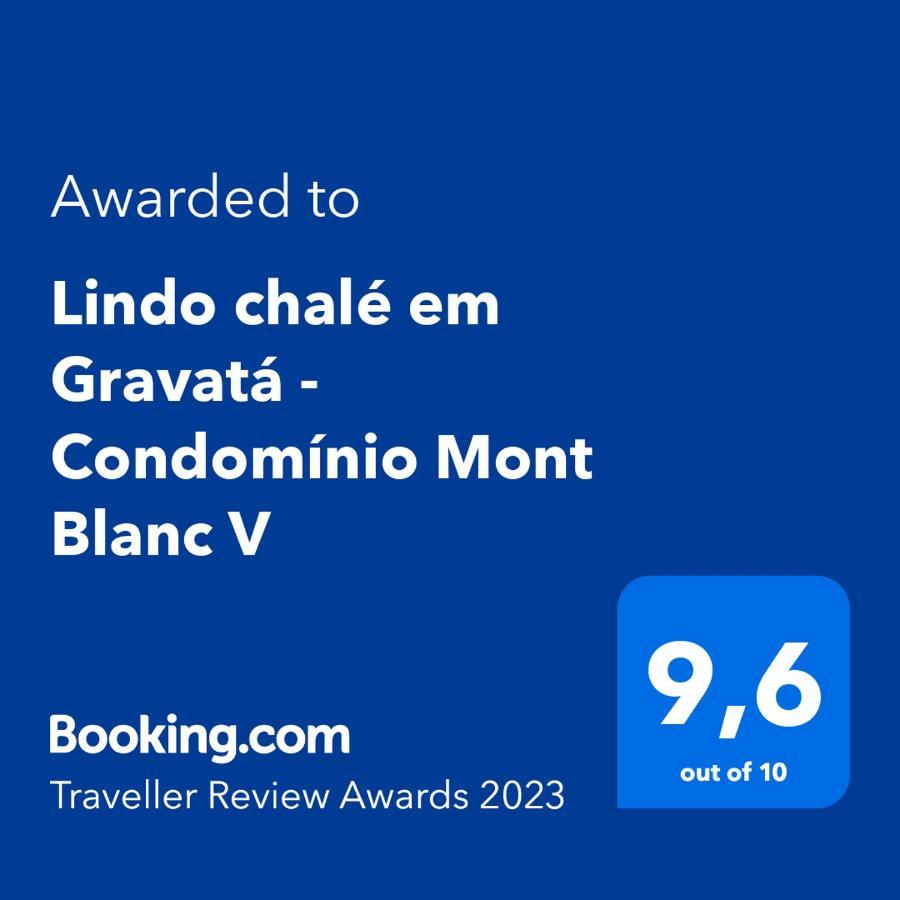Lindo Chale Em Gravata - Condominio Mont Blanc V Kültér fotó